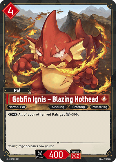 Gobfin Ignis – Blazing Hothead (EBP01-003)
