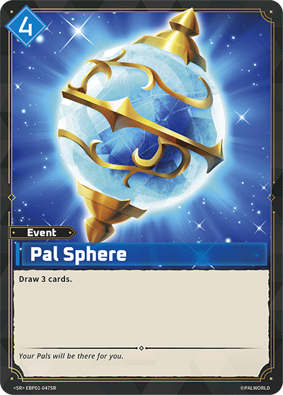Pal Sphere (EBP01-047SR)